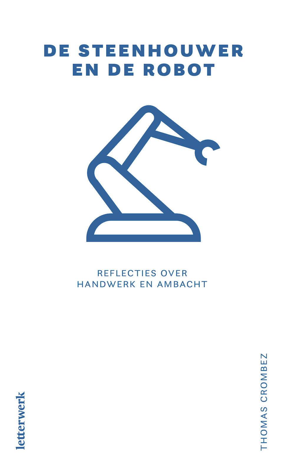 Cover van De steenhouwer en de robot